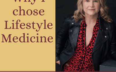 Why I chose lifestyle medicine